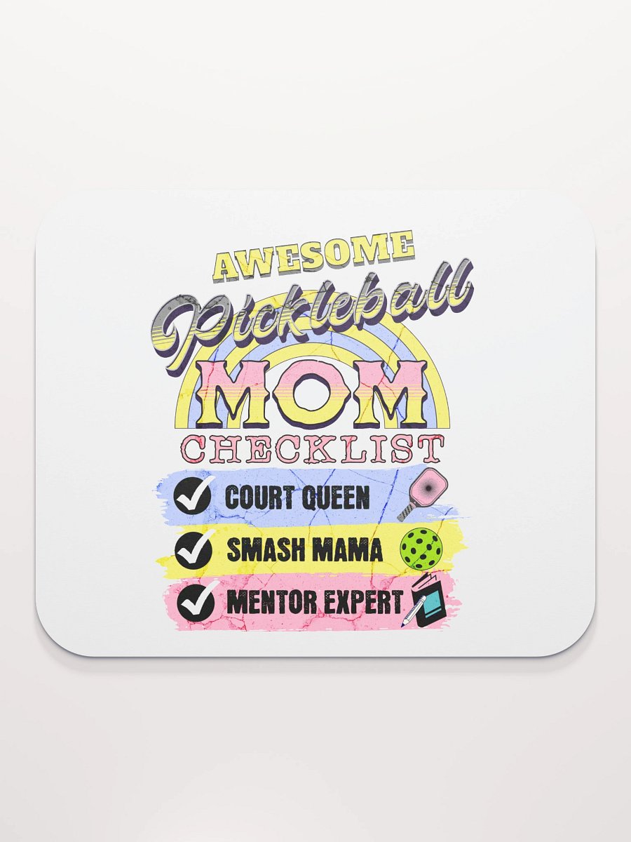Awesome Pickleball Mom Checklist Mouse Pad product image (1)