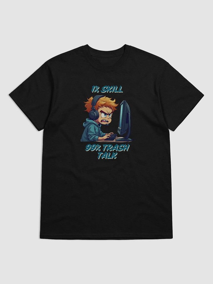 1% Skill, 99% Trash Talk T-Shirt product image (3)