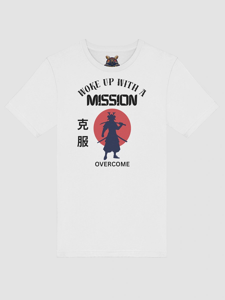 Woke Up With Mission - Samurai - Overcome - T-Shirt product image (5)