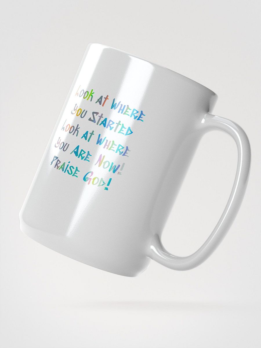 Look at Where You Started Mug – Inspirational Coffee Cup product image (2)