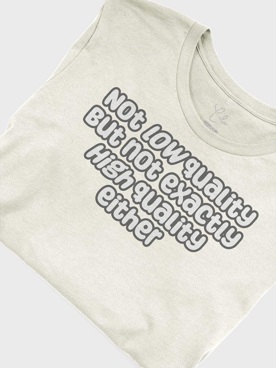 Not Low Quality Unisex T-Shirt - pastel colours product image (45)