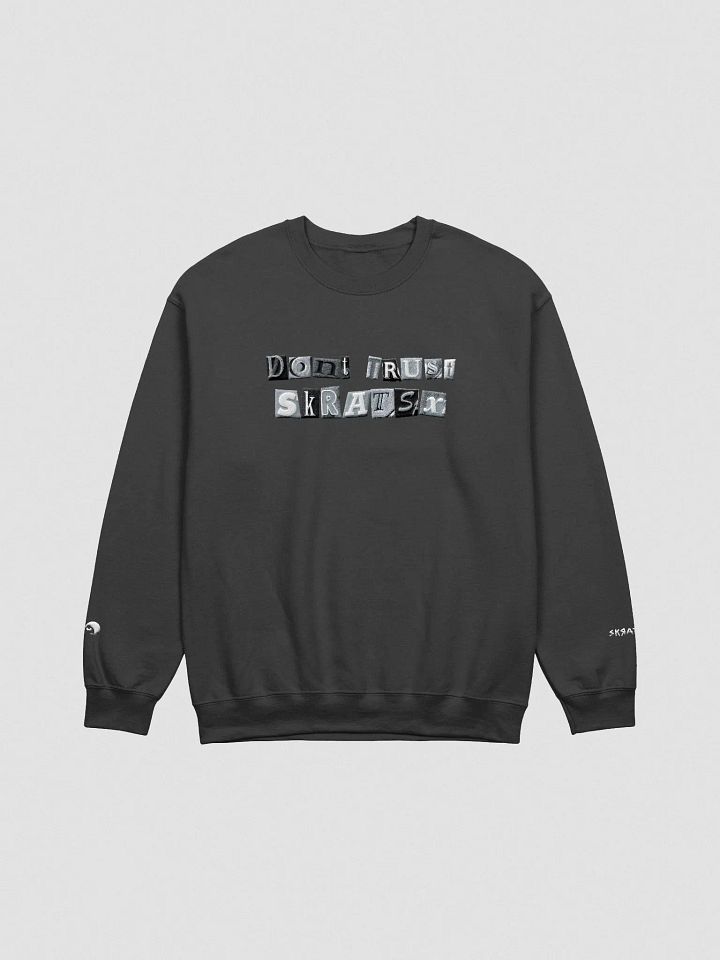 Don't Trust Skrats - Sweatshirt product image (2)