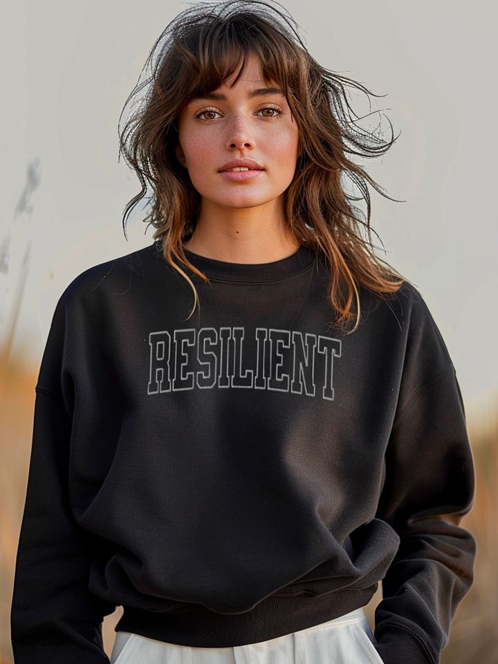 Resilient ... You've Got This Unisex Sweatshirt product image (1)