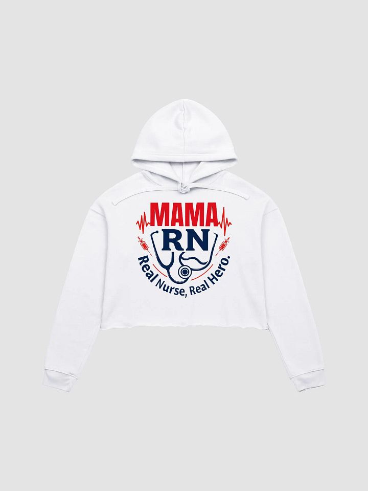 Mama RN, Real Nurse, Real Hero Crop Hoodie product image (2)