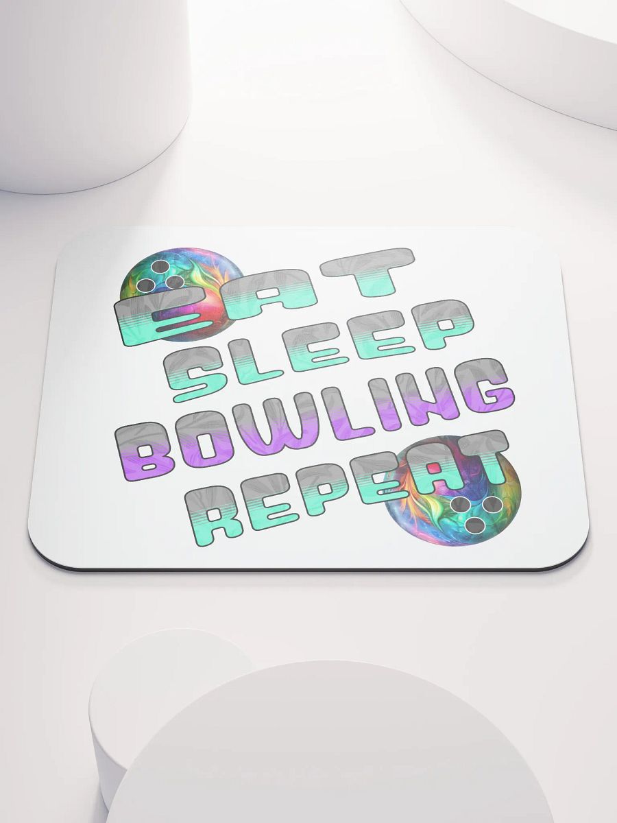 Eat Sleep Bowling Repeat Angle Colorful Ball Mouse Pad product image (1)