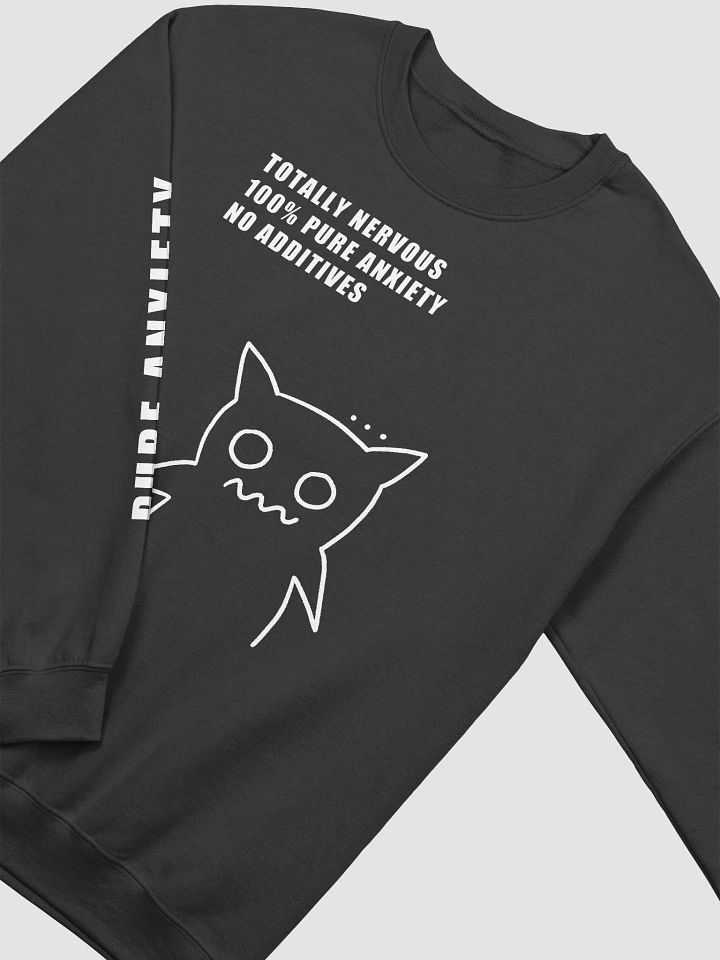 100% Pure Anxiety - Nervous Sweatshirt product image (2)
