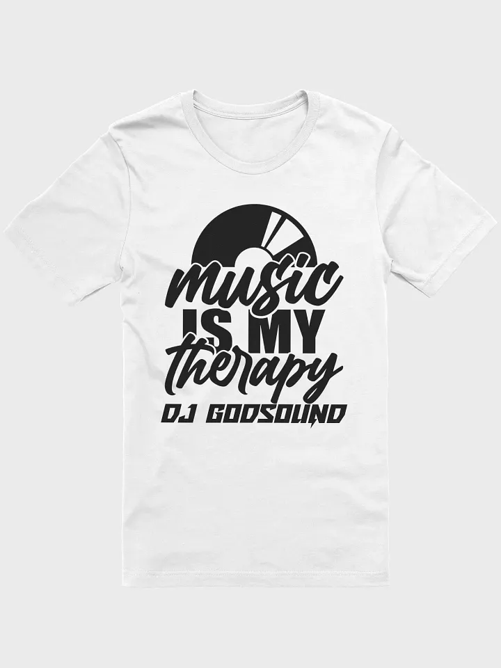 DJ T-Shirt With Graphic Rapper Merch Band Merch Music Merch By DJ GodSound "Music is My Therapy" Slogan Classic Fit UNISEX White T-Shirt product image (1)
