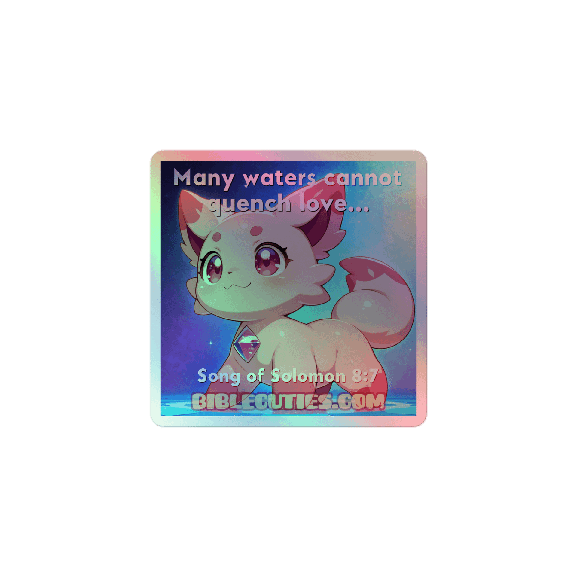 Bible Cuties Naomi - Many waters cannot quench love Holographic Sticker product image (1)