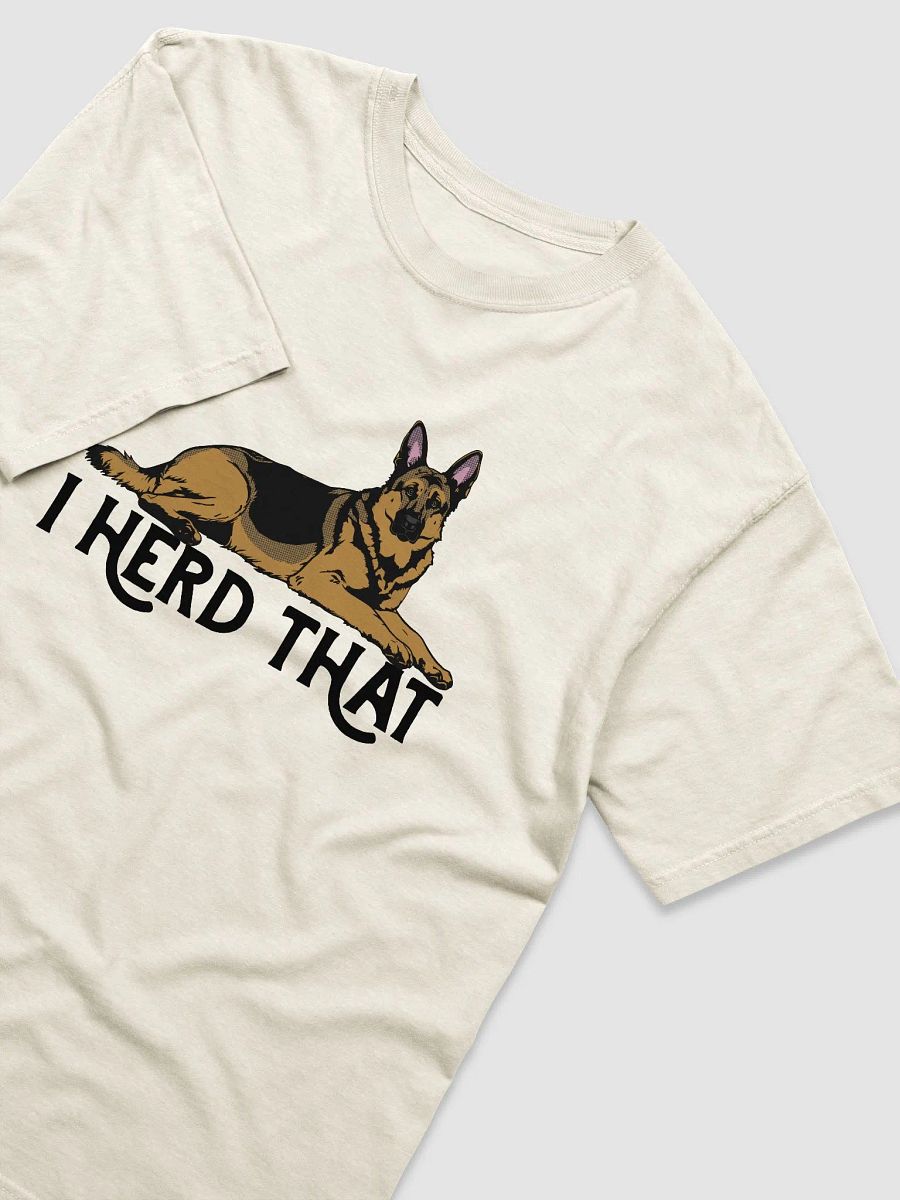 I Herd That German Shepherd | Funny T-Shirt for GSD Paw-rents product image (25)