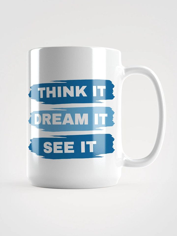 Think It, Dream It, See It - Brushstroke Mug product image (1)