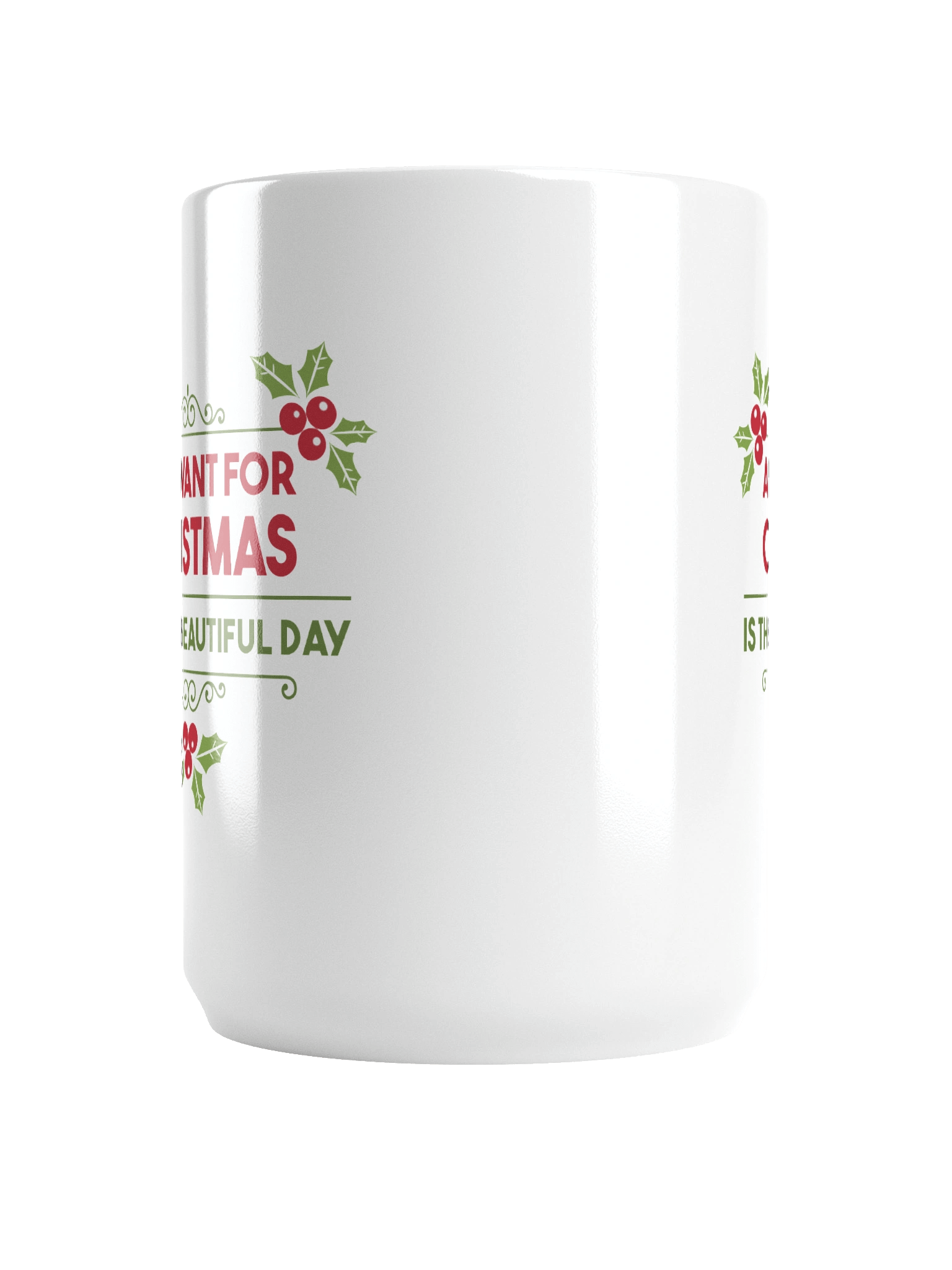 All I Want For Christmas Is...Mug product image (6)