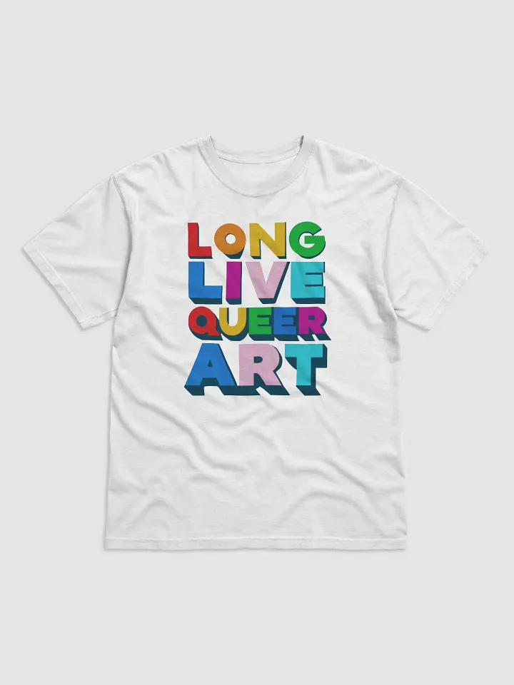 Long Live Queer Art - T-Shirt product image (1)