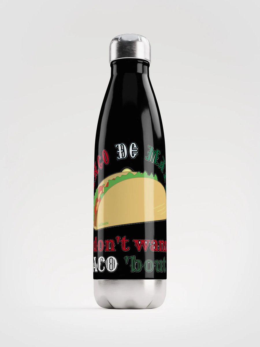I DON'T WANNA TACO 'BOUT IT product image (1)