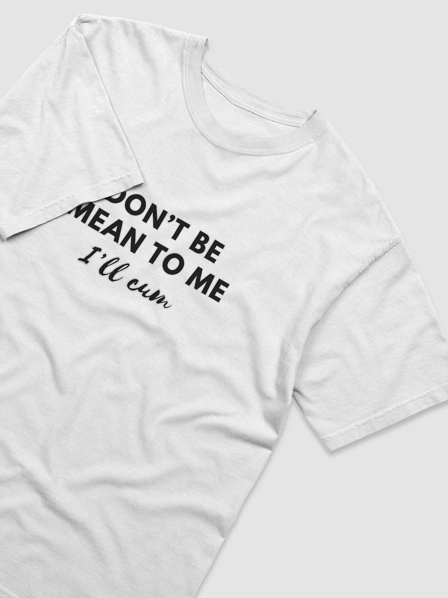 Don't Be Mean To Me Tee product image (43)