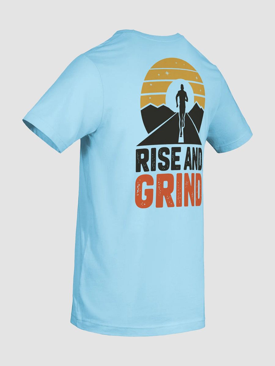 Rise And Grind T-Shirt product image (87)