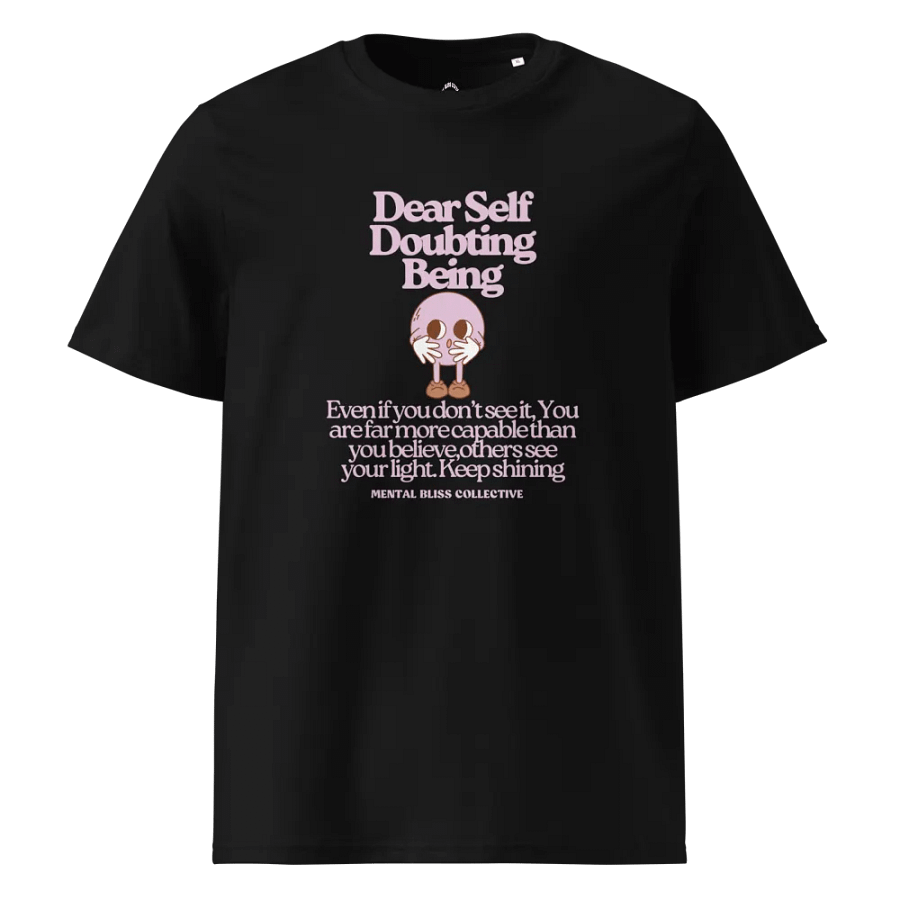 "Dear Self Doubting Being" Hoodie / T-Shirt - Believe in Your Light & Shine Bright product image (5)