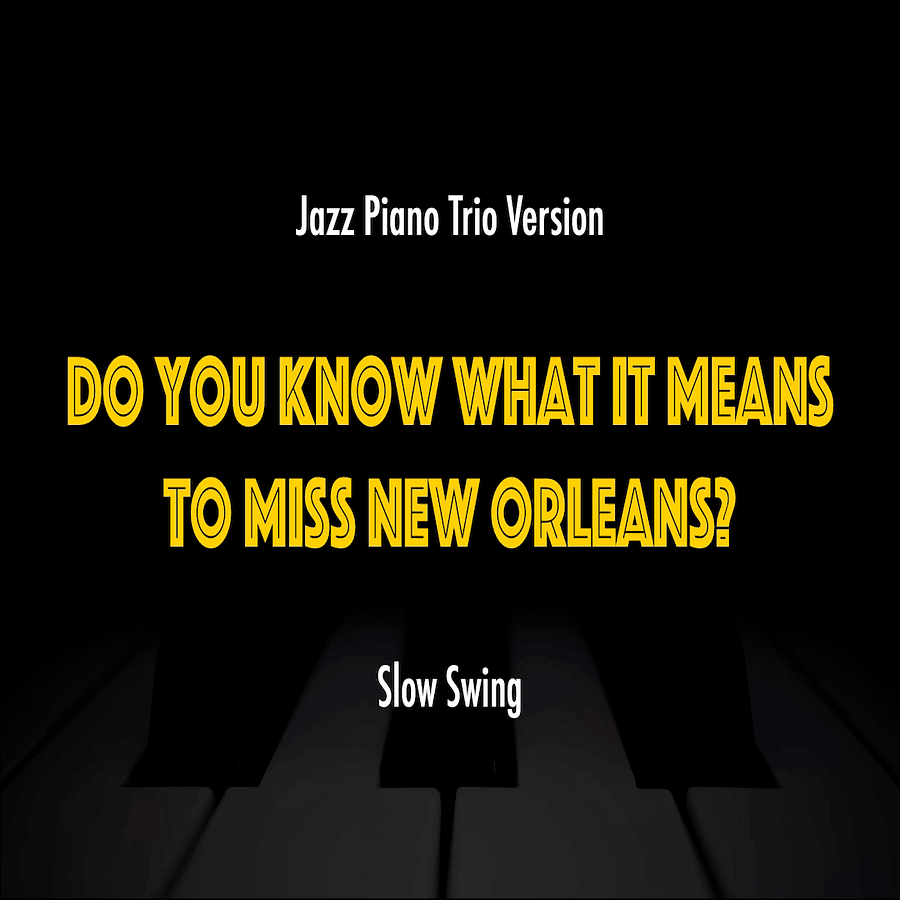 Do You Know What It Means To Miss New Orleans? | Jazz Standard Practice Play-Along product image (1)