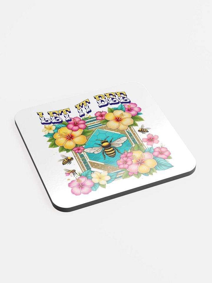 Let It Bee Flower Buzzing Garden Glossed Cork Coaster product image (2)