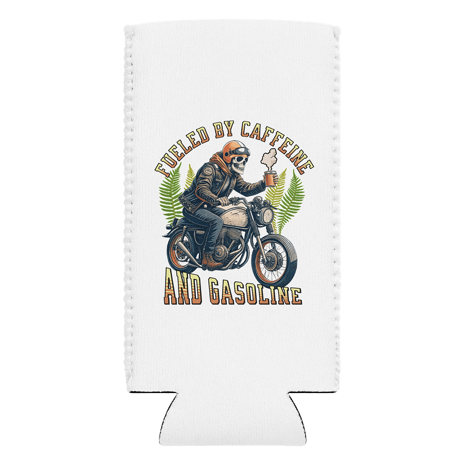 Fueled By Caffeine And Gasoline Skeleton Rider Can Cooler product image (2)