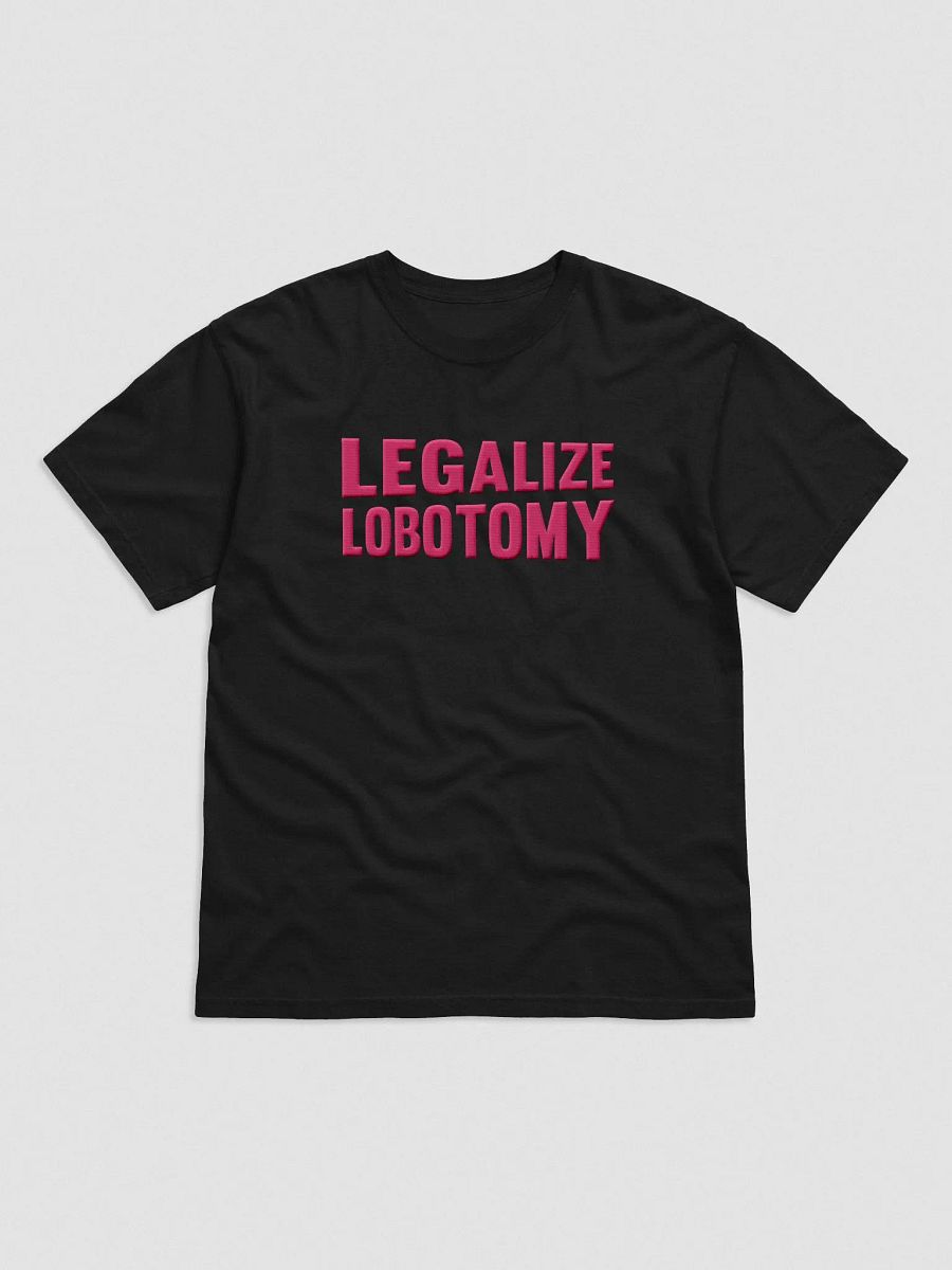 'Legalize Lobotomy' Embroidered Tee product image (1)
