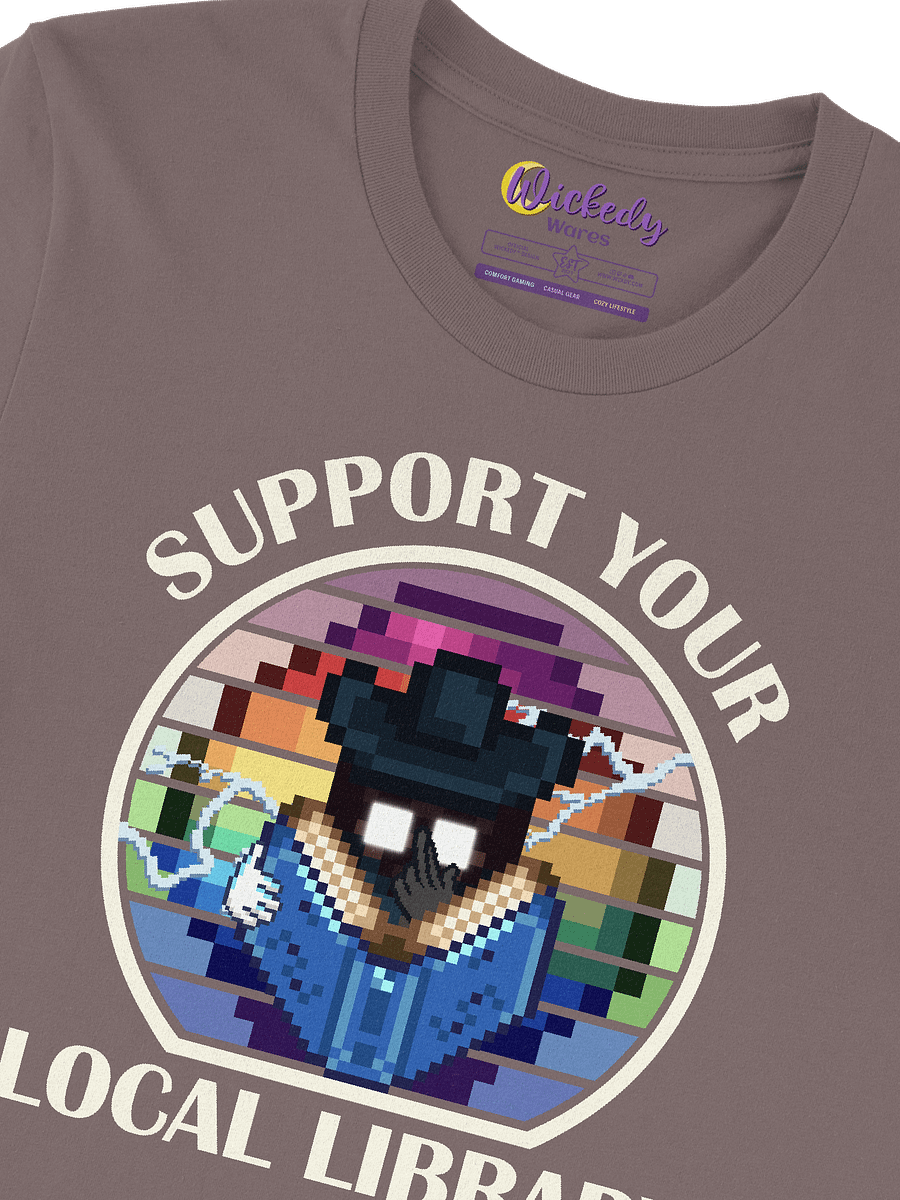Support Your Local Library... Or Else product image (3)