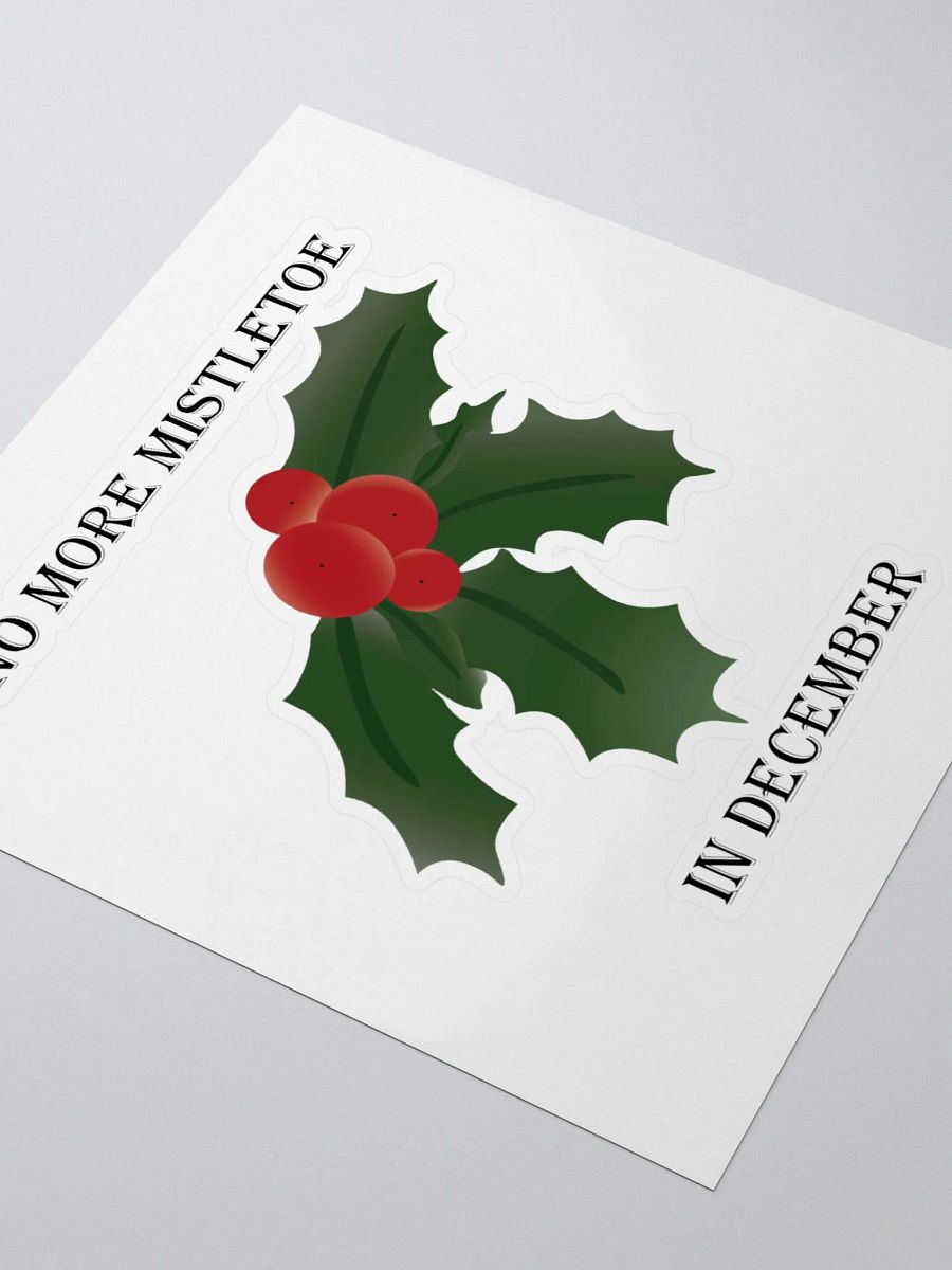 No More Mistletoe in December Illustration Sticker product image (10)