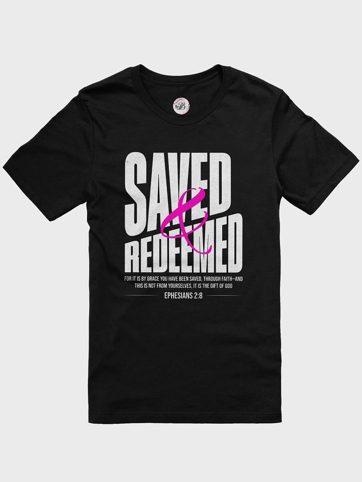 Saved & Redeemed T-Shirt product image (1)