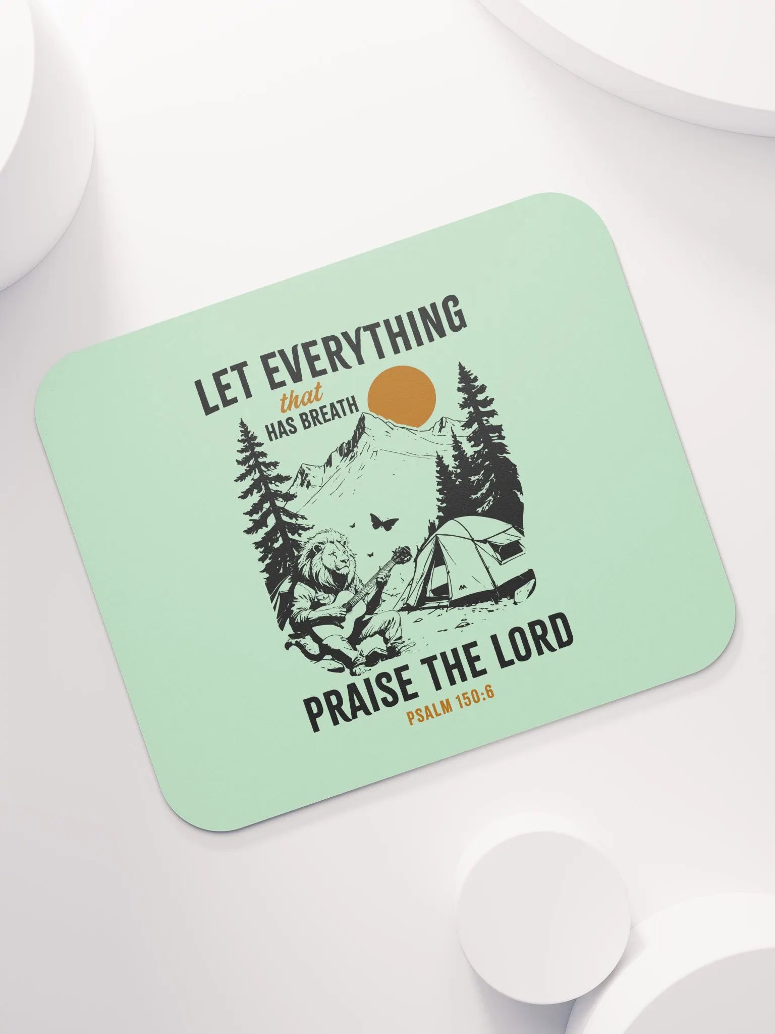 Let Everything That Has Breath Praise the Lord Mouse Pad product image (5)