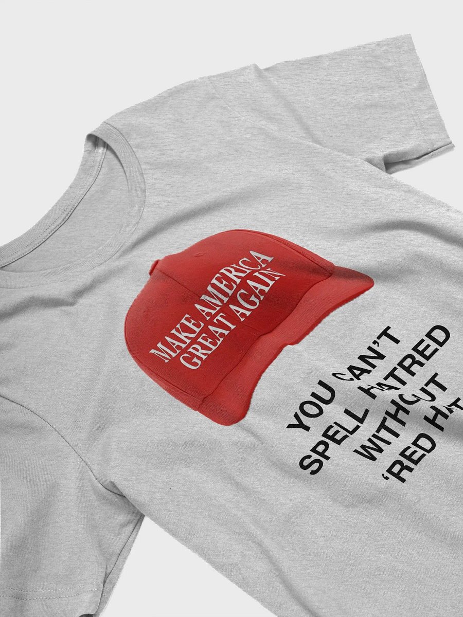 You Can’t Spell Hatred Without Red Hat product image (5)