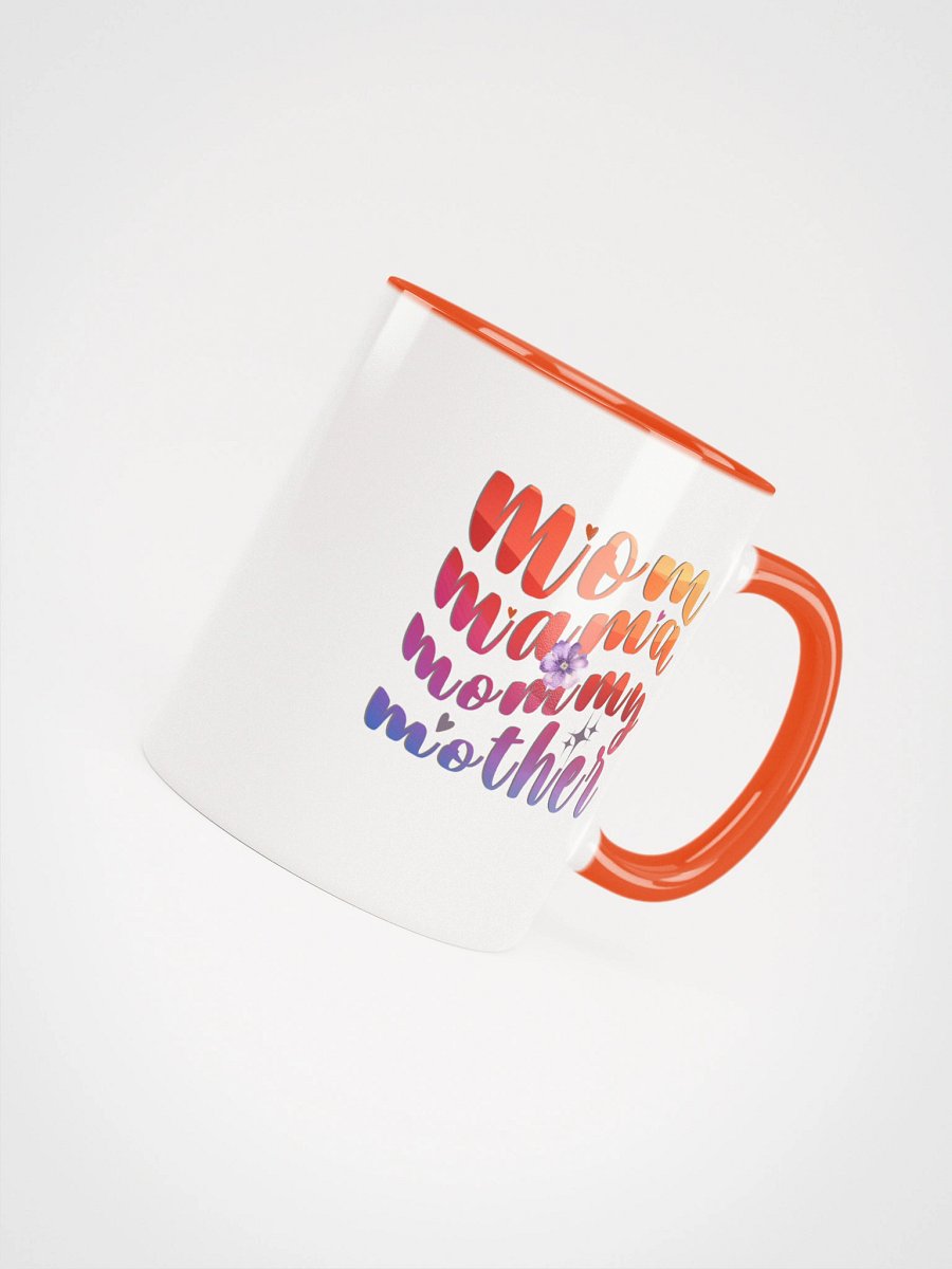Mom, Mama, Mommy, Mothers Day Ceramic Mug product image (4)