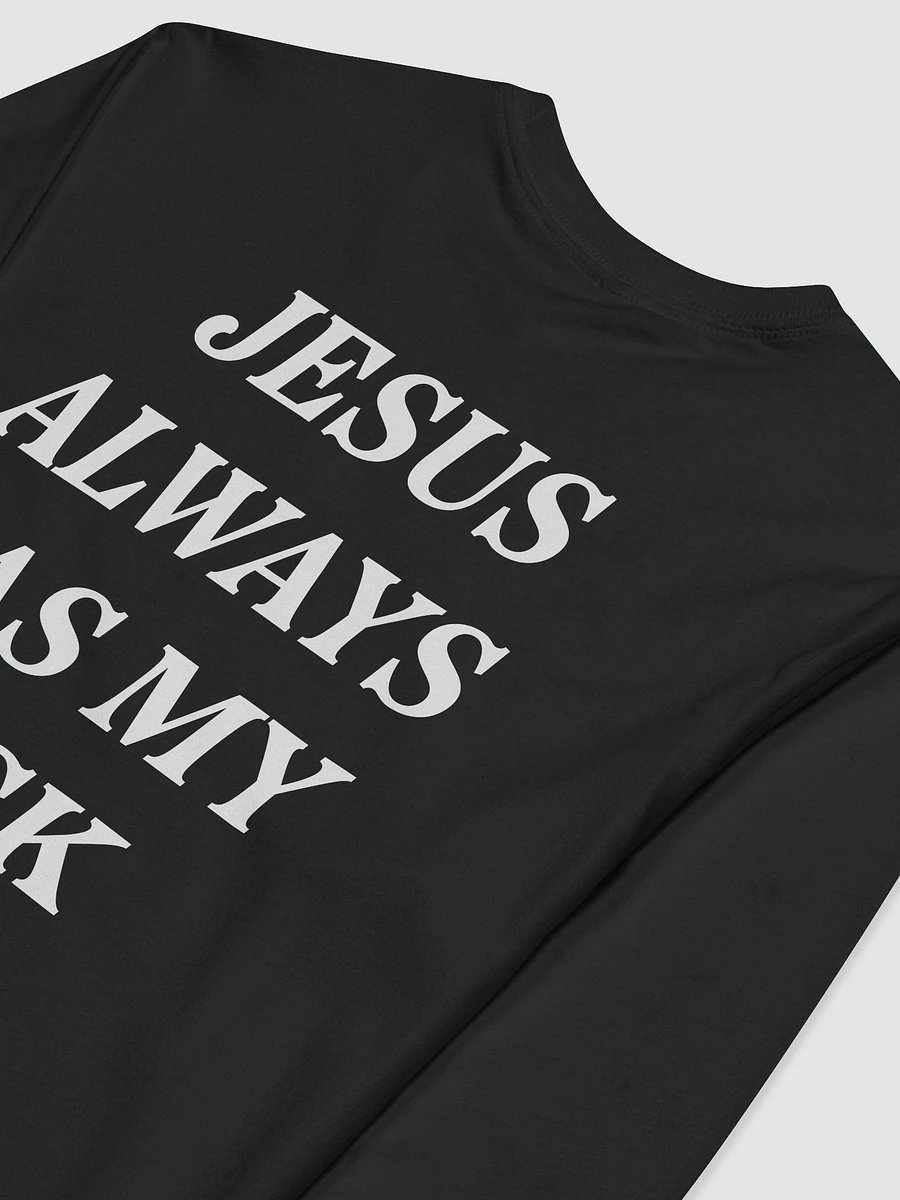 Jesus Always Has My Back - Longsleeve product image (4)