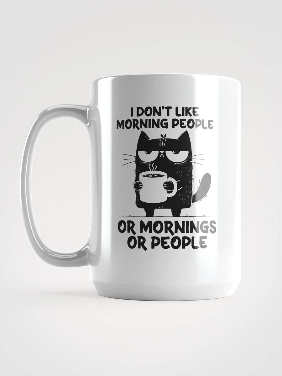I Don’t Like Tall Mug product image (6)