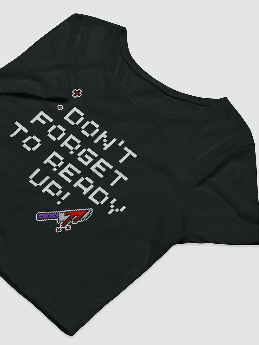 Dont Forget To Ready Up! Womens Printed Crop Top product image (3)