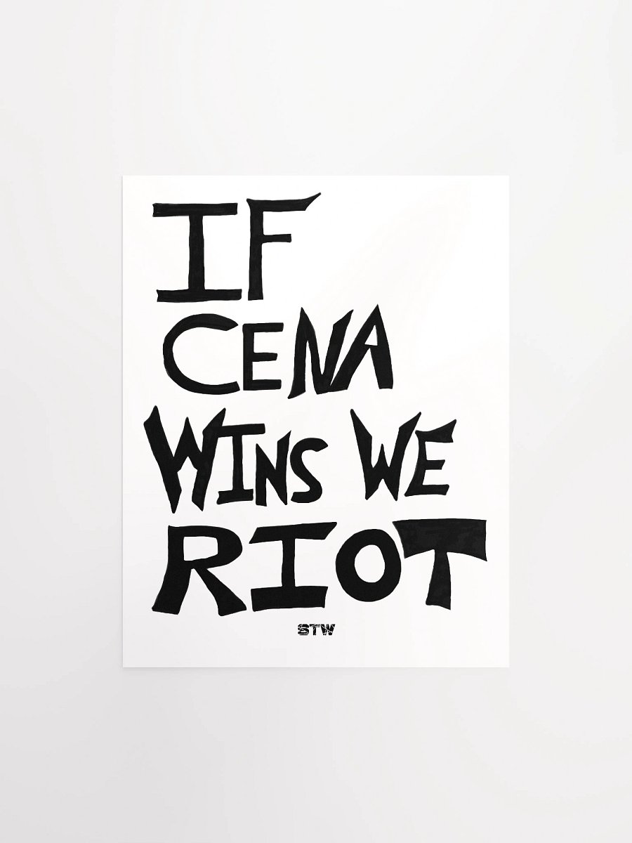 If Cena Wins We Riot Poster product image (2)