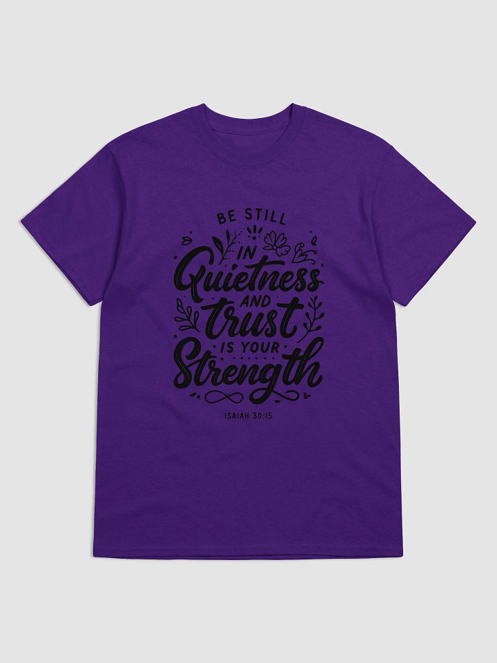 Isaiah 30:15 Floral Quote T-Shirt product image (1)