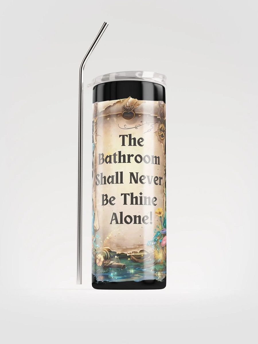 The Bathroom Shall Never Be Thine Alone – Funny Mom Tumbler, Fairytale Parenting Humor, Relatable Mom Life Gift product image (1)