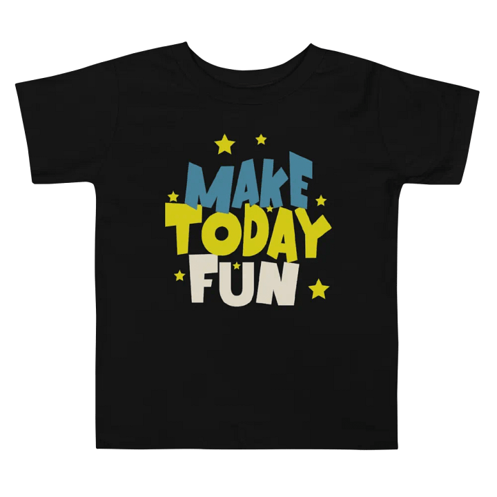 Fun Today Toddler T-Shirt product image (2)