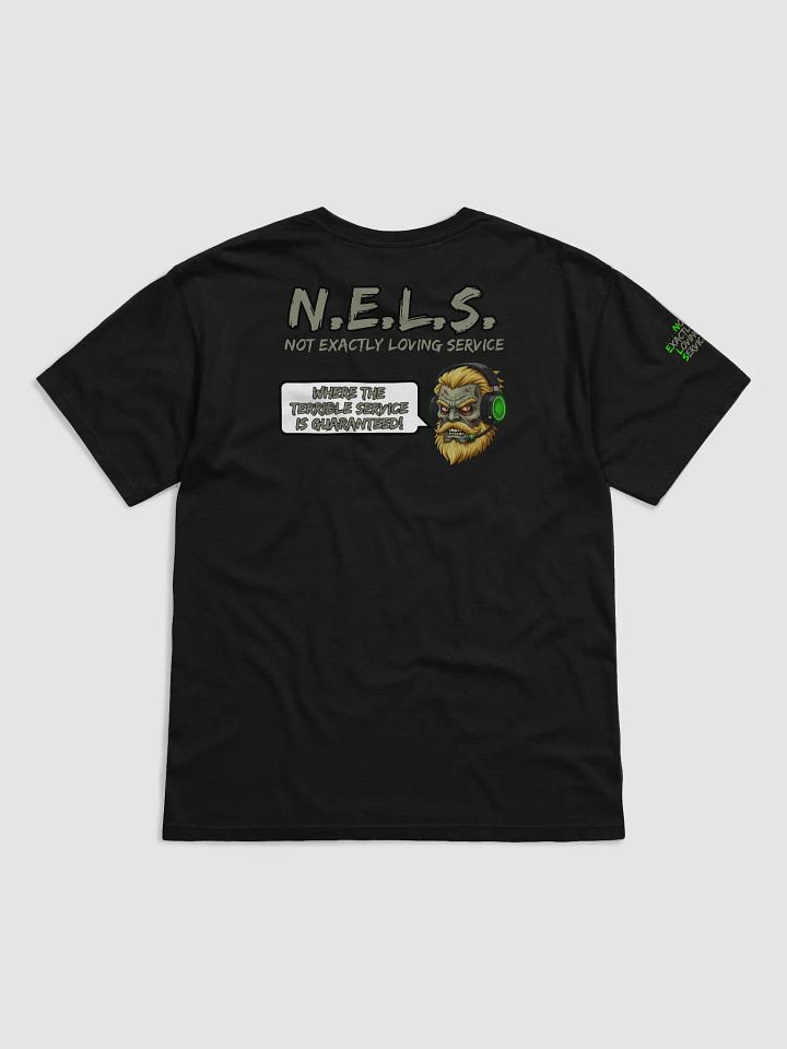 N.E.L.S. - Terrible Service Statement T-Shirt product image (1)