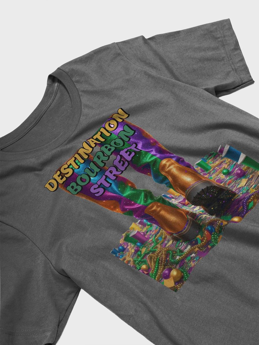 Destination Bourbon Street - Funny Mardi Gras T-shirt product image (4)