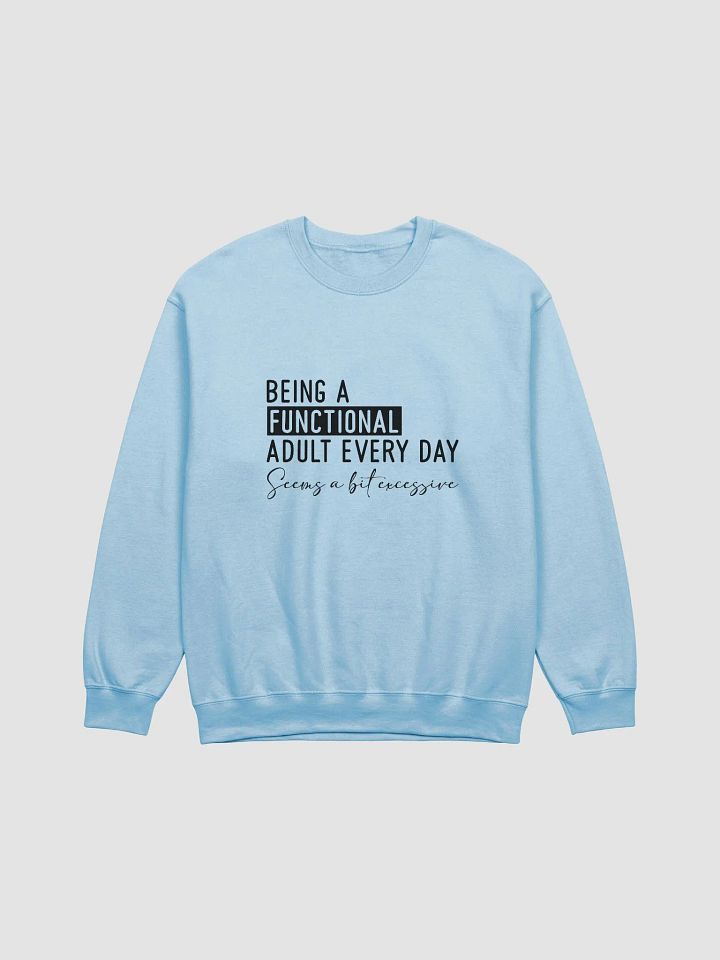 Sarcastic 'Functional Adult' Crewneck product image (4)