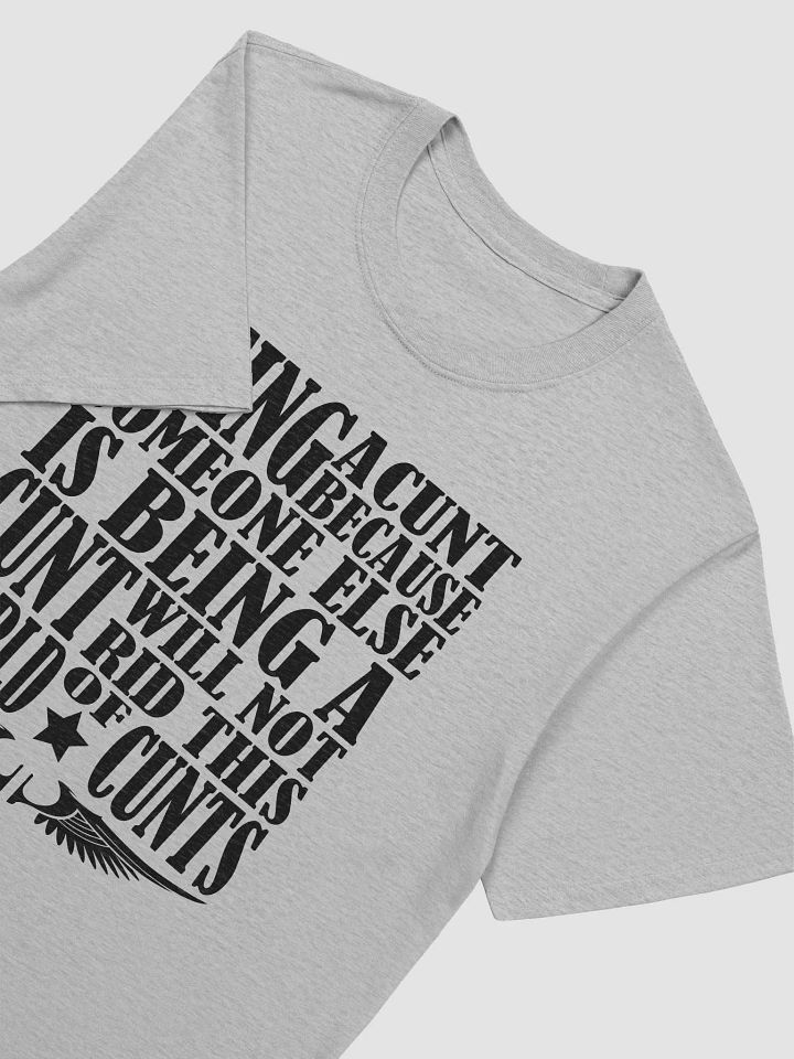 Stop Being A Cunt - Black Lettering - Gildan Unisex Softstyle T-Shirt product image (2)