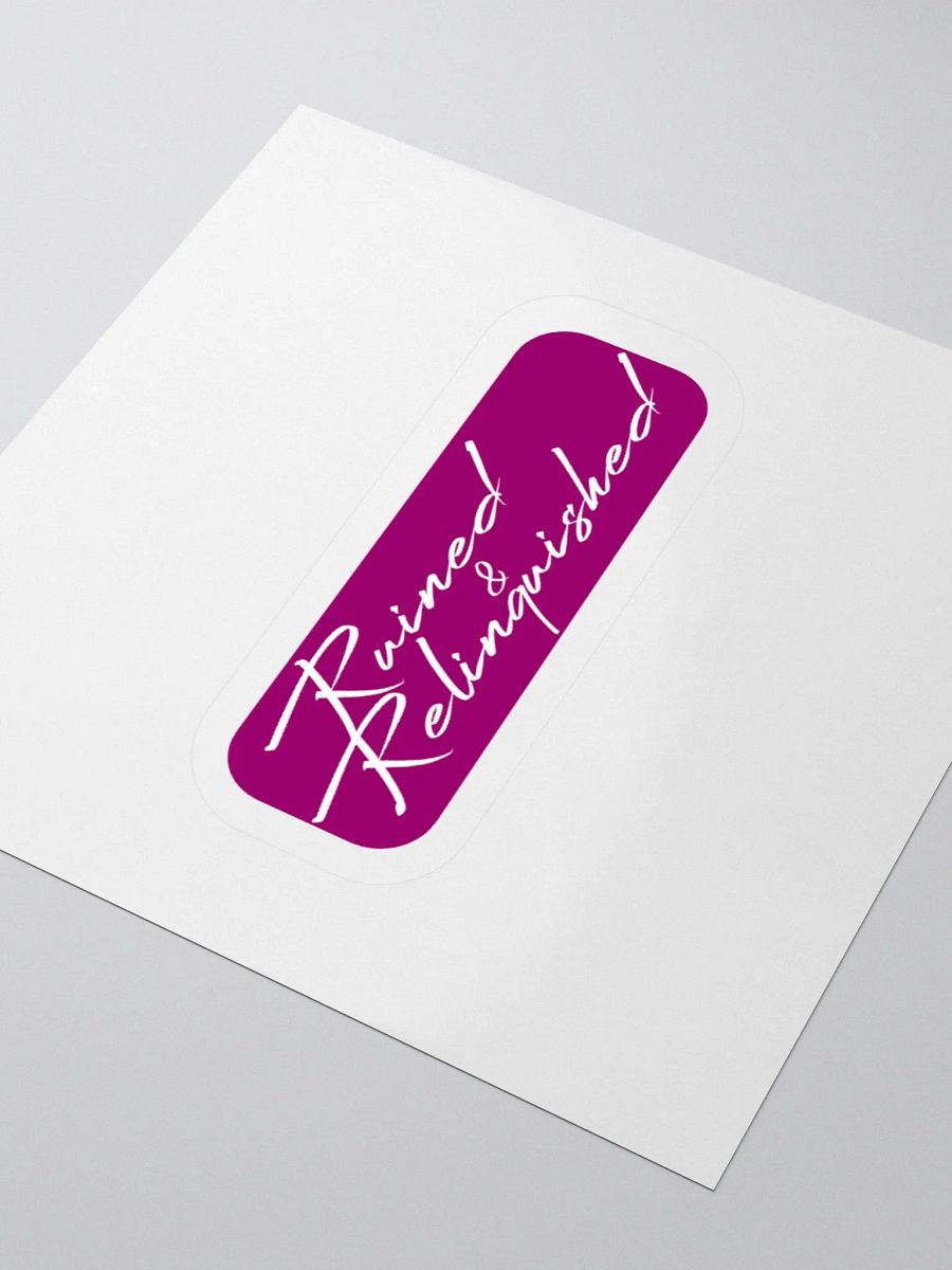 Ruined & Relinquished Sticker product image (3)