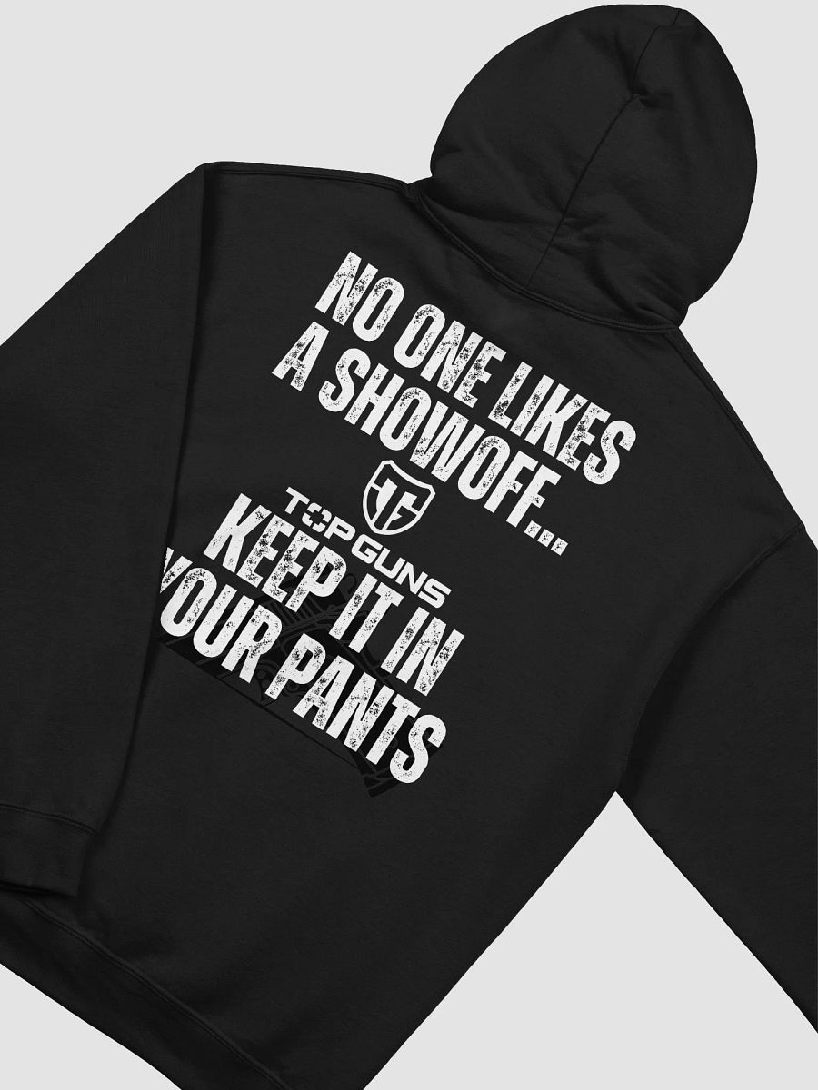 "No One Likes A Showoff" Hoodie product image (4)
