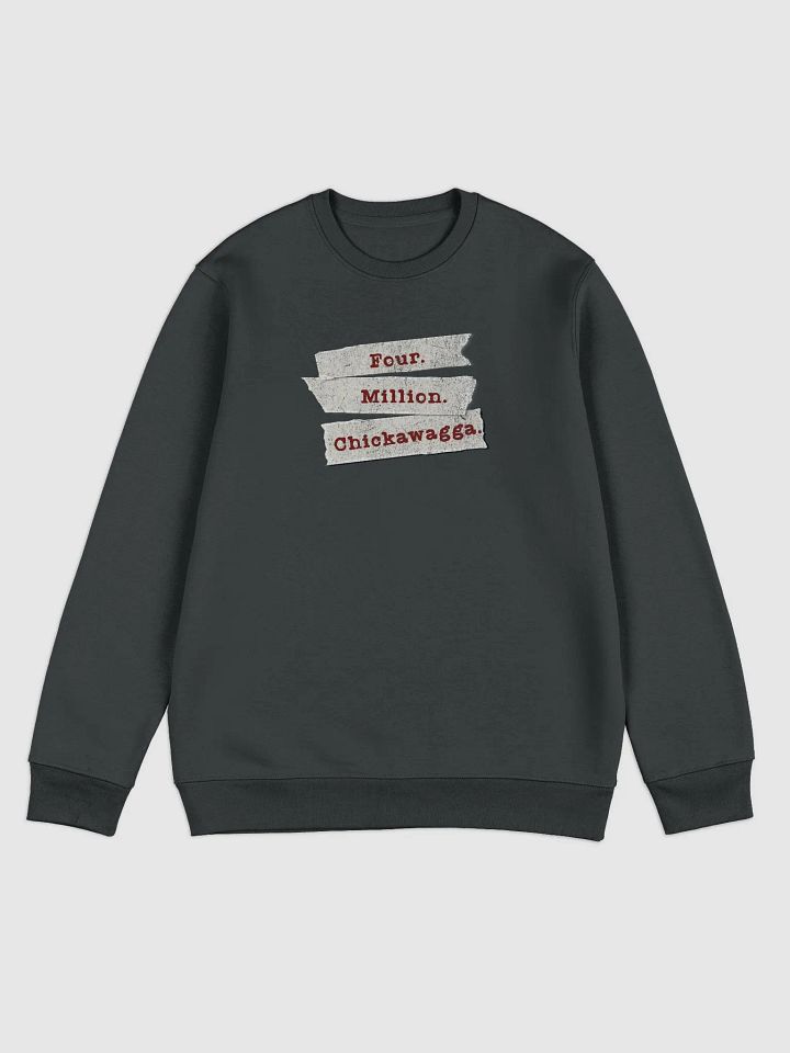 "Four Million" Sweatshirt product image (1)
