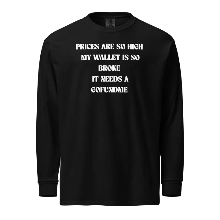 BROKE WALLET PRICES ARE HIGH T-SHIRT product image (1)