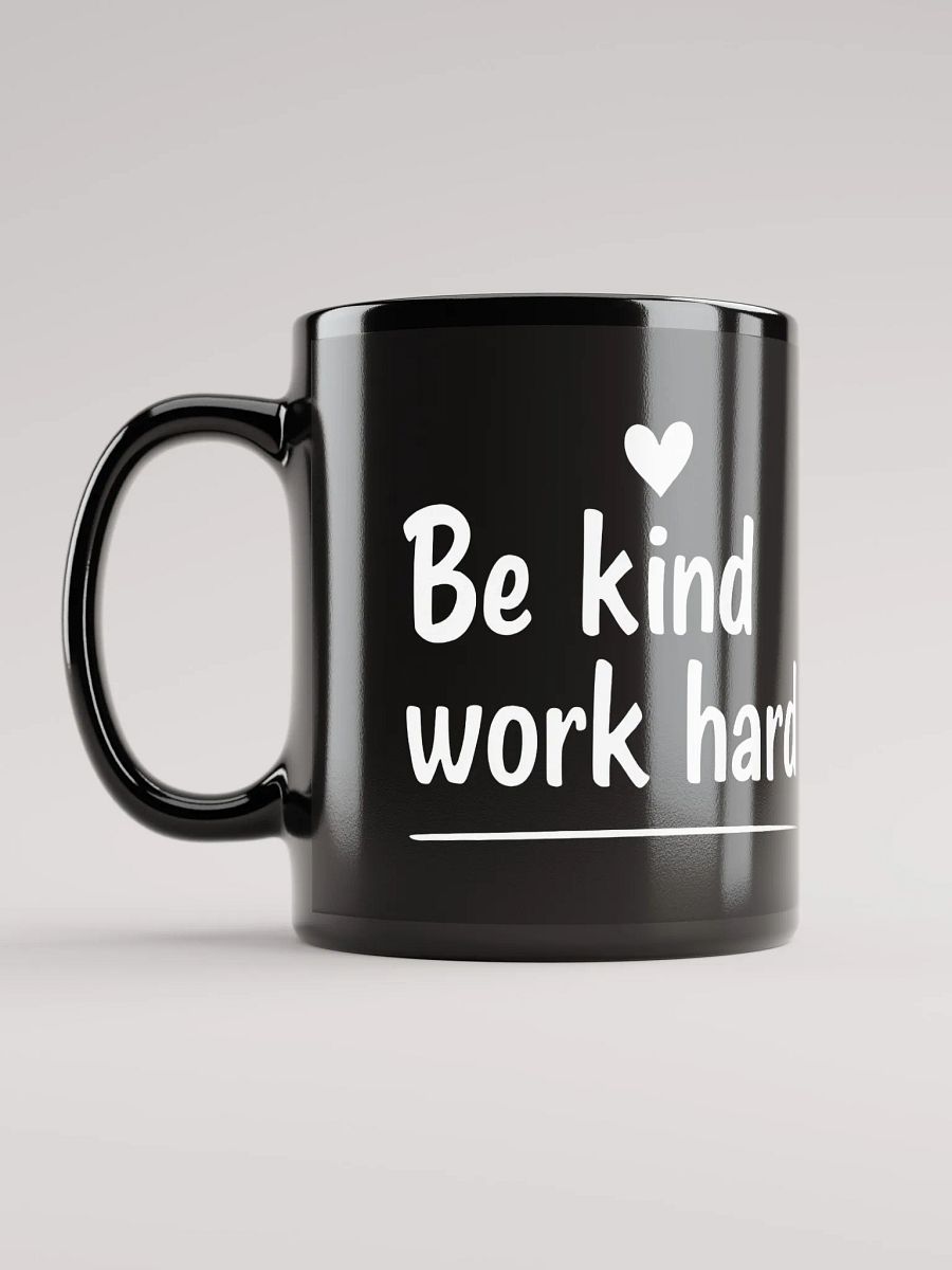 Unlock Your True Potential with Gigi Hadid’s Inspiring Mantra:  Be Kind, Work Hard  — The Mug That Transforms Your Daily Grind into a Journey of Success and Compassion product image (6)