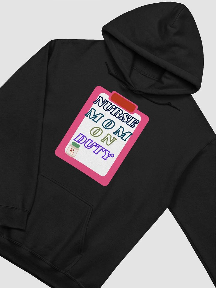 Nurse Mom On Duty Hoodie product image (22)