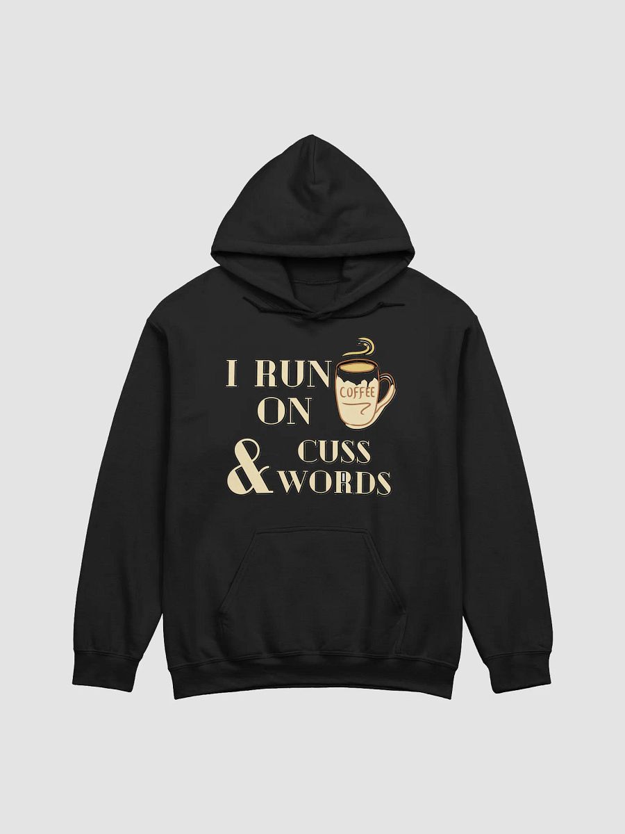 I RUN ON COFFEE & CUSS WORDS product image (10)