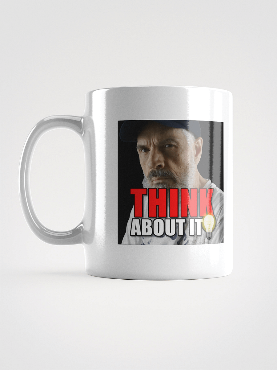 Think About It Coffee Mug product image (6)