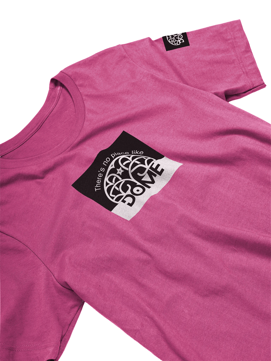 THERE'S NO PLACE LIKE DOME TSHIRT product image (51)